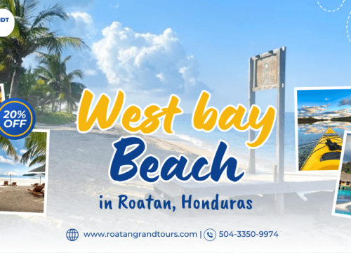 Why West Bay Beach in Roatan, Honduras Should Be Your Next Tropical Getaway